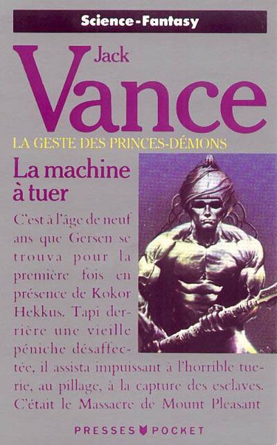 La geste des princes-démons. Vol. 4. La machine à tuer | Jack Vance, Guy Abadia