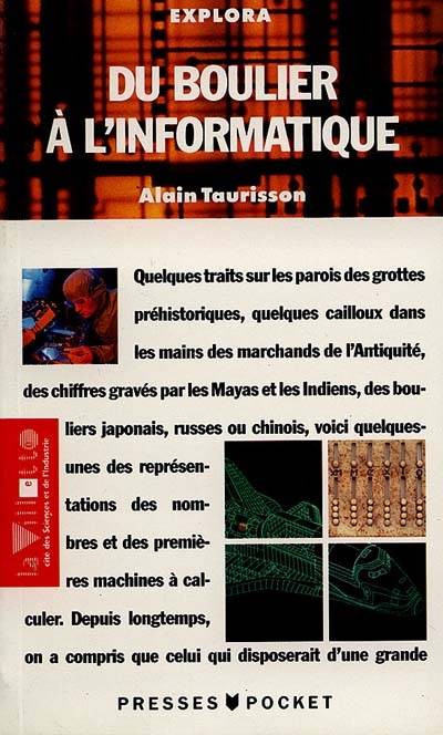 Du boulier à l'informatique | Alain Taurisson