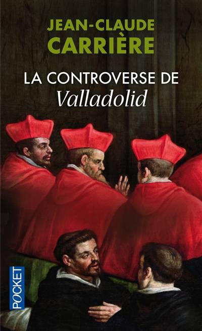 La Controverse de Valladolid | Jean-Claude Carrière