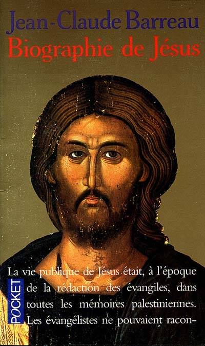 Biographie de Jésus | Jean-Claude Barreau