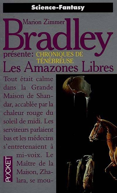 Chroniques de Ténébreuse. Vol. 4. Les amazones libres | Marion Zimmer Bradley, Simone Hilling