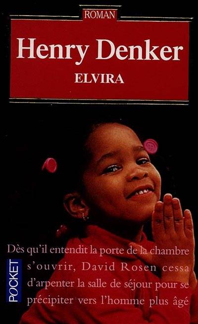 Elvira | Henry Denker, Eveline Charlès