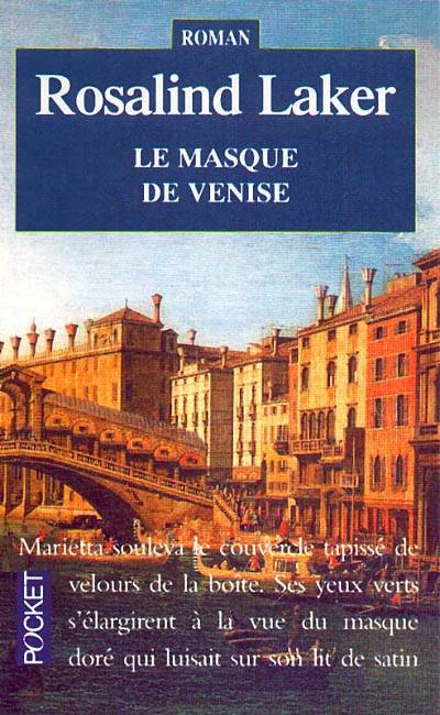 Le masque de Venise | Rosalind Laker, Eveline Charlès