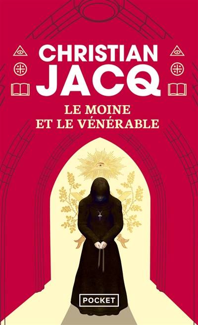 Le moine et le vénérable | Christian Jacq