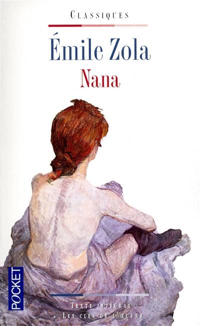 Nana | Emile Zola, Pierre-Louis Rey