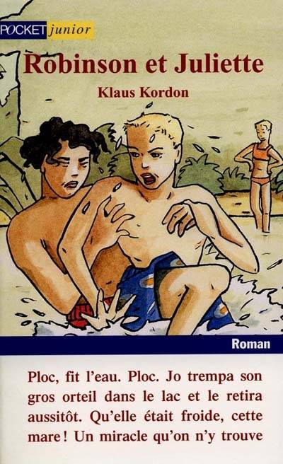 Robinson et Juliette | Klaus Kordon, Jean-Claude Mourlevat