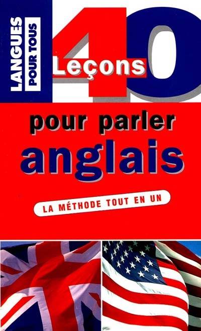 40 leçons pour parler l'anglais | Michel Marcheteau, Jean-Pierre Berman, Michel Savio, Jo-Ann Peters