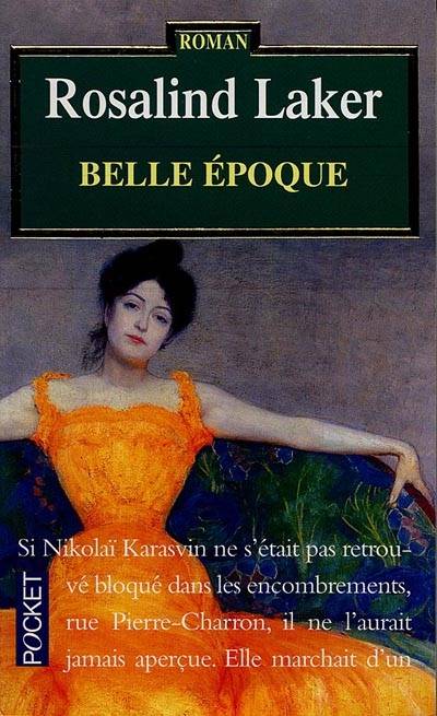 Belle Epoque | Rosalind Laker, Martine Desoille