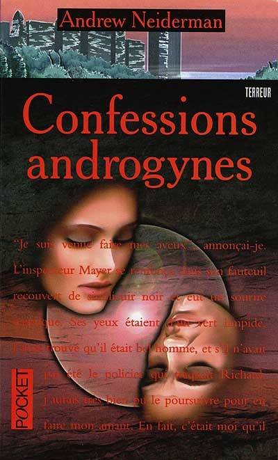 Confessions androgynes | Andrew Neiderman, François Truchaud