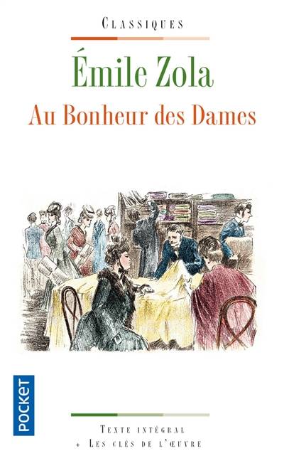 Au bonheur des dames | Emile Zola, Robert Scrtick, Claude Aziza