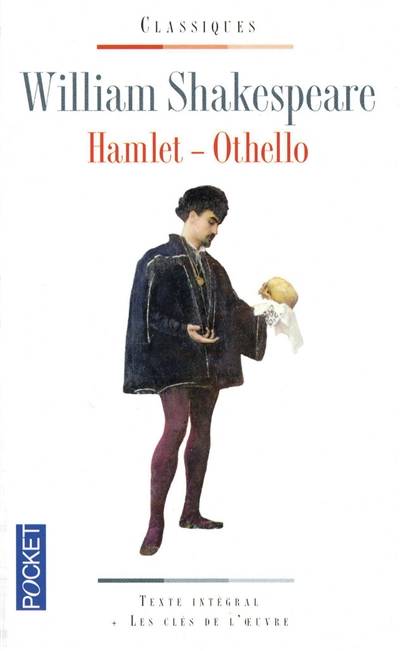 Hamlet. Othello | William Shakespeare, Daniel Mortier, Daniel Mortier, Marcel Schwob, Eugène Morand, François-Victor Hugo