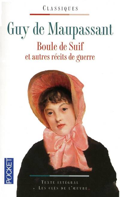 Boule de suif | Guy de Maupassant, Pascaline Mourier-Casile, Claude Aziza