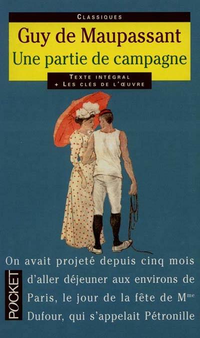 Une partie de campagne : et autres histoires d'amour | Guy de Maupassant, Gérard Gengembre