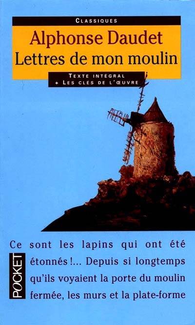 Lettres de mon moulin | Alphonse Daudet, Catherine Eugène