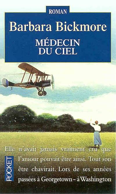 Médecin du ciel | Barbara Bickmore, Claude Mallerin