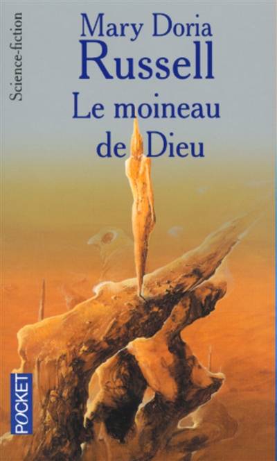 Le moineau de Dieu | Mary Doria Russell, Béatrice Vierne