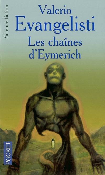 Les chaînes d'Eymerich | Valerio Evangelisti, Serge Quadruppani