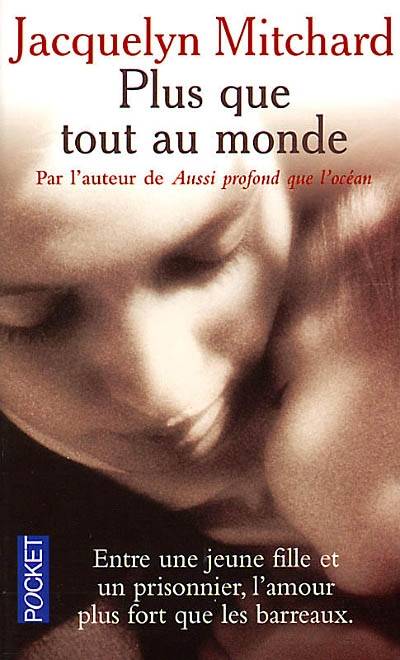 Plus que tout au monde | Jacquelyn Mitchard, Dominique Peters