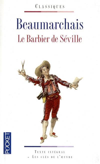 Le barbier de Séville | Pierre-Augustin Caron de Beaumarchais, Catherine Bouttier-Couqueberg, Marie-Dominique Boutilié