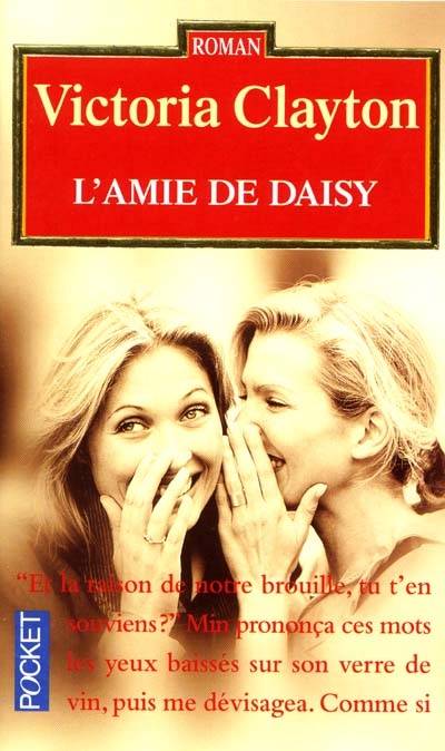 L'amie de Daisy | Victoria Clayton, Rebecca Satz