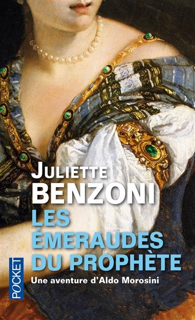 Les émeraudes du prophète | Juliette Benzoni