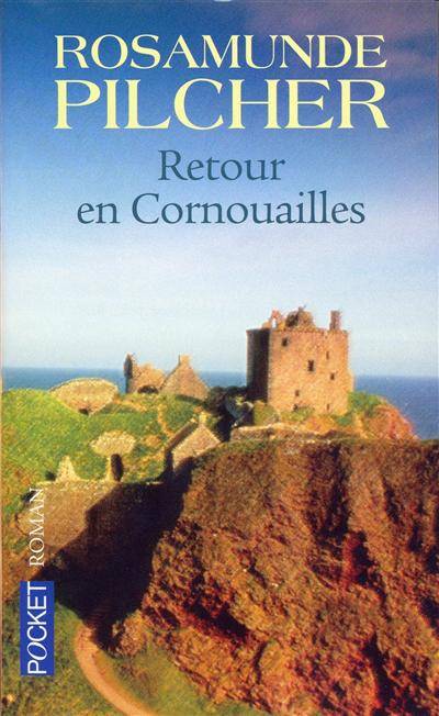 Retour en Cornouailles | Rosamunde Pilcher, Claire Beauvillard