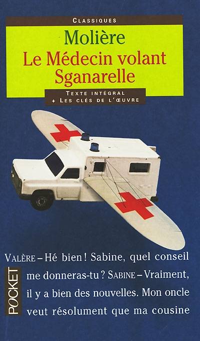 Le médecin volant. Sganarelle | Molière