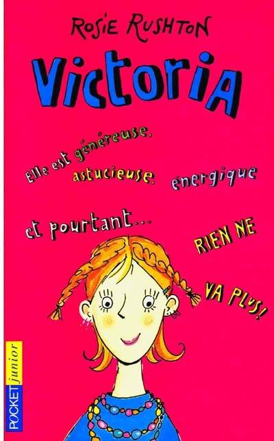 Victoria : elle est généreuse, astucieuse, énergique et pourtant, rien ne va plus ! | Rosie Rushton, Shaïne Cassim