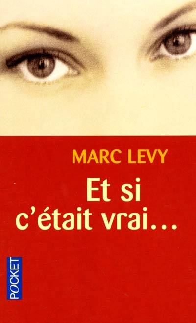 Et si c'était vrai... | Marc Levy