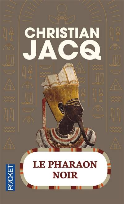 Le pharaon noir | Christian Jacq