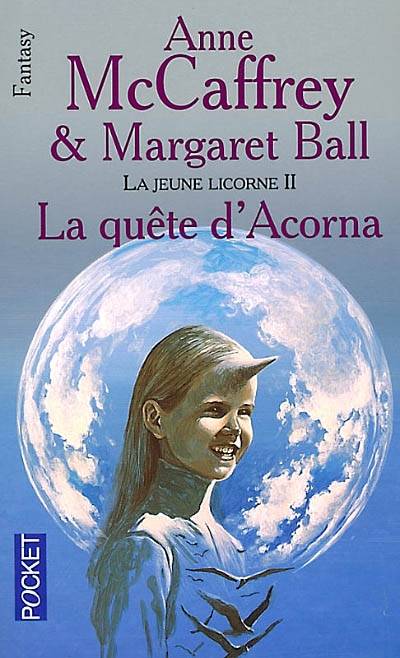 La petite Licorne. Vol. 2. La quête d'Acorna | Anne McCaffrey, Margaret Ball, Simone Hilling