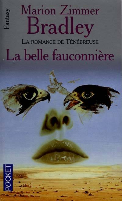 La Belle fauconnière : la romance de Ténébreuse | Marion Zimmer Bradley, Simone Hilling