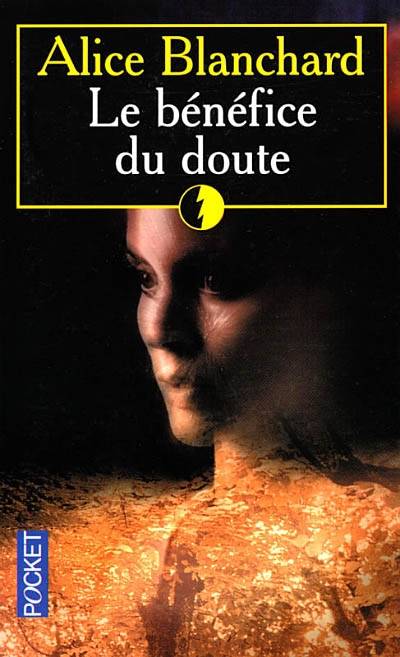 Le bénéfice du doute | Alice Blanchard, Rebecca Satz