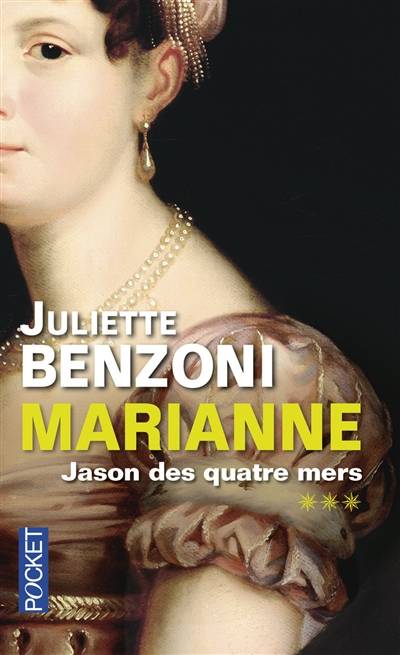 Marianne. Vol. 3. Jason des quatre mers | Juliette Benzoni