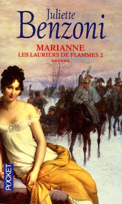 Marianne. Vol. 5-2. Les lauriers de flammes | Juliette Benzoni