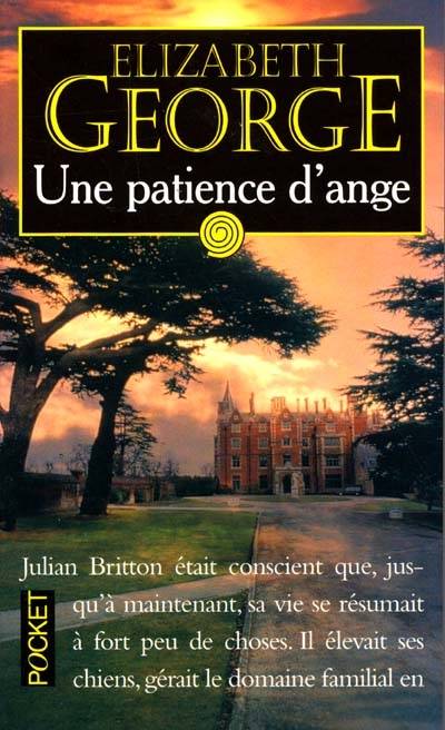 Une patience d'ange | Elizabeth George, Dominique Wattwiller