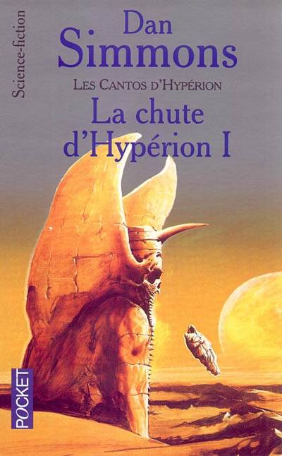 Les cantos d'Hypérion. Vol. 3. La chute d'Hypérion 1 | Dan Simmons, Guy Abadia