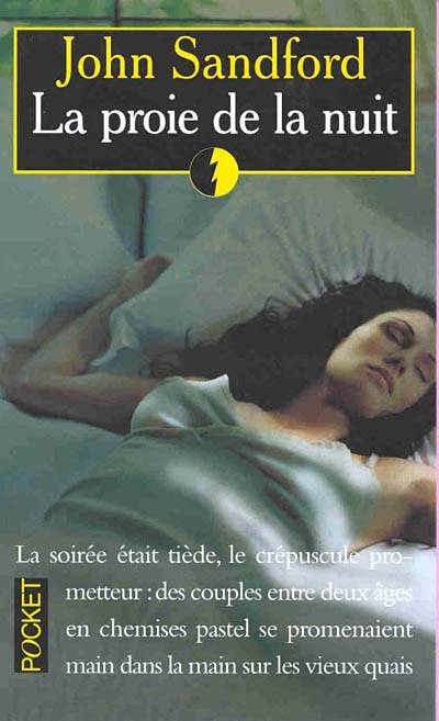 La proie de la nuit | John Sandford, Thierry Marignac