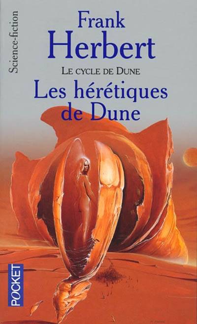 Le cycle de Dune. Vol. 6. Les hérétiques de Dune | Frank Herbert, Guy Abadia