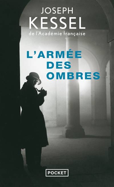 L'armée des ombres | Joseph Kessel