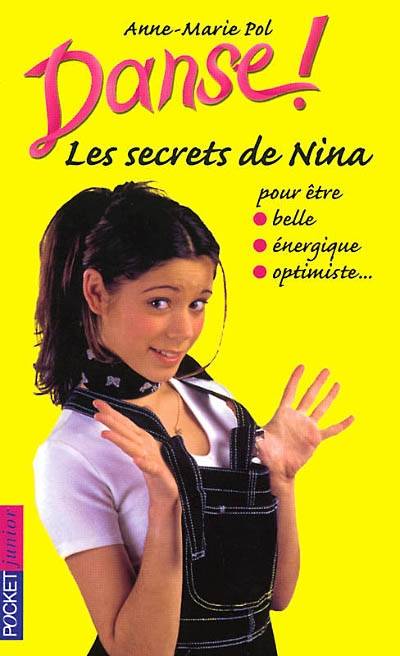 Danse !. Vol. 17. Les secrets de Nina | Anne-Marie Pol