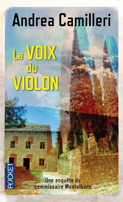 Une enquête du commissaire Montalbano. La voix du violon | Andrea Camilleri, Serge Quadruppani, Maruzza Loria