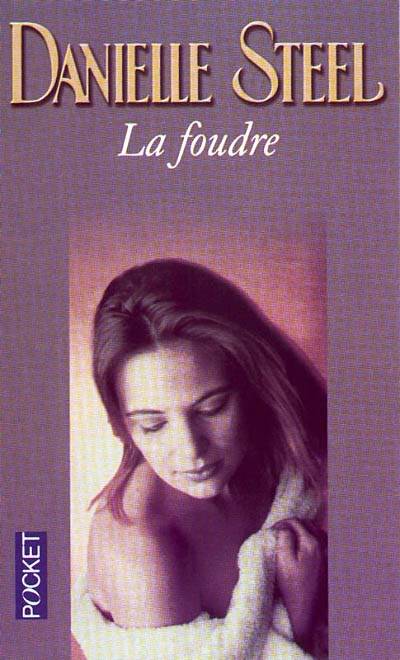 La foudre | Danielle Steel, Vassoula Galangau