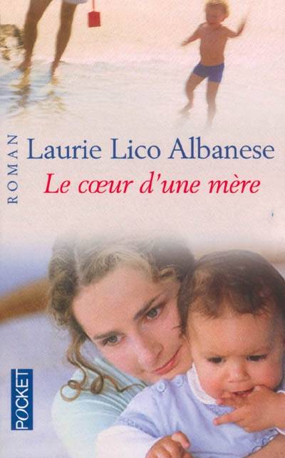 Le coeur d'une mère | Laurie Lico Albanese, Zoé Delcourt