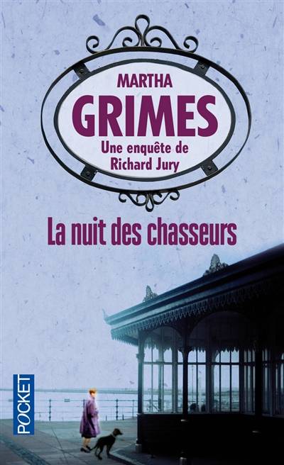 La nuit des chasseurs | Martha Grimes, Claire Beauvillard