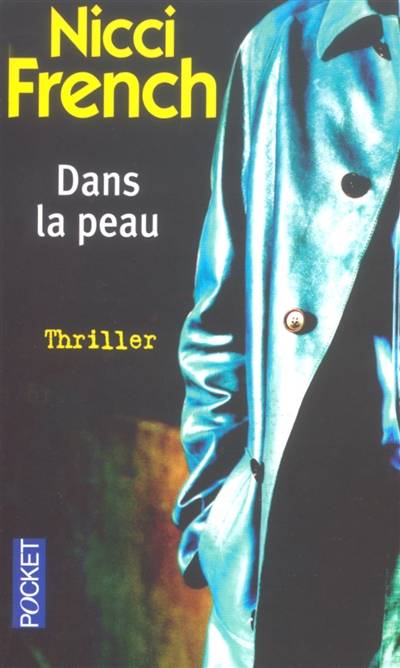 Dans la peau | Nicci French, Emmanuelle Delanoë-Brun