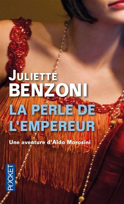 La perle de l'Empereur | Juliette Benzoni