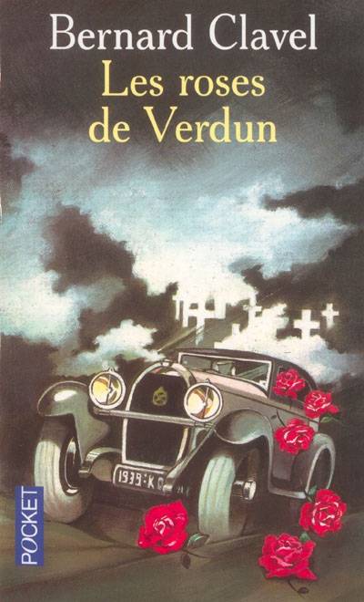 Les roses de Verdun | Bernard Clavel