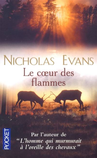 Le coeur des flammes | Nicholas Evans, Michel Lederer