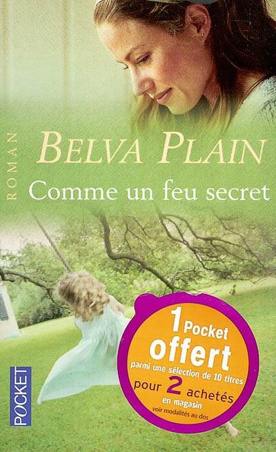 Comme un feu secret | Belva Plain, Rebecca Satz